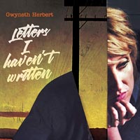 Gwyneth Herbert Letters I Haven't Written